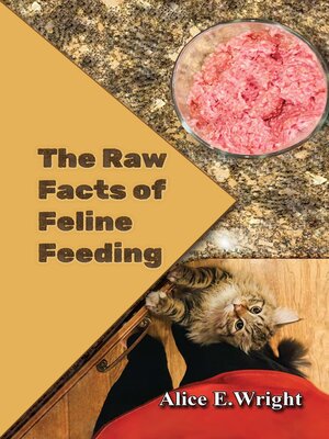 cover image of The Raw Facts of Feline Feeding